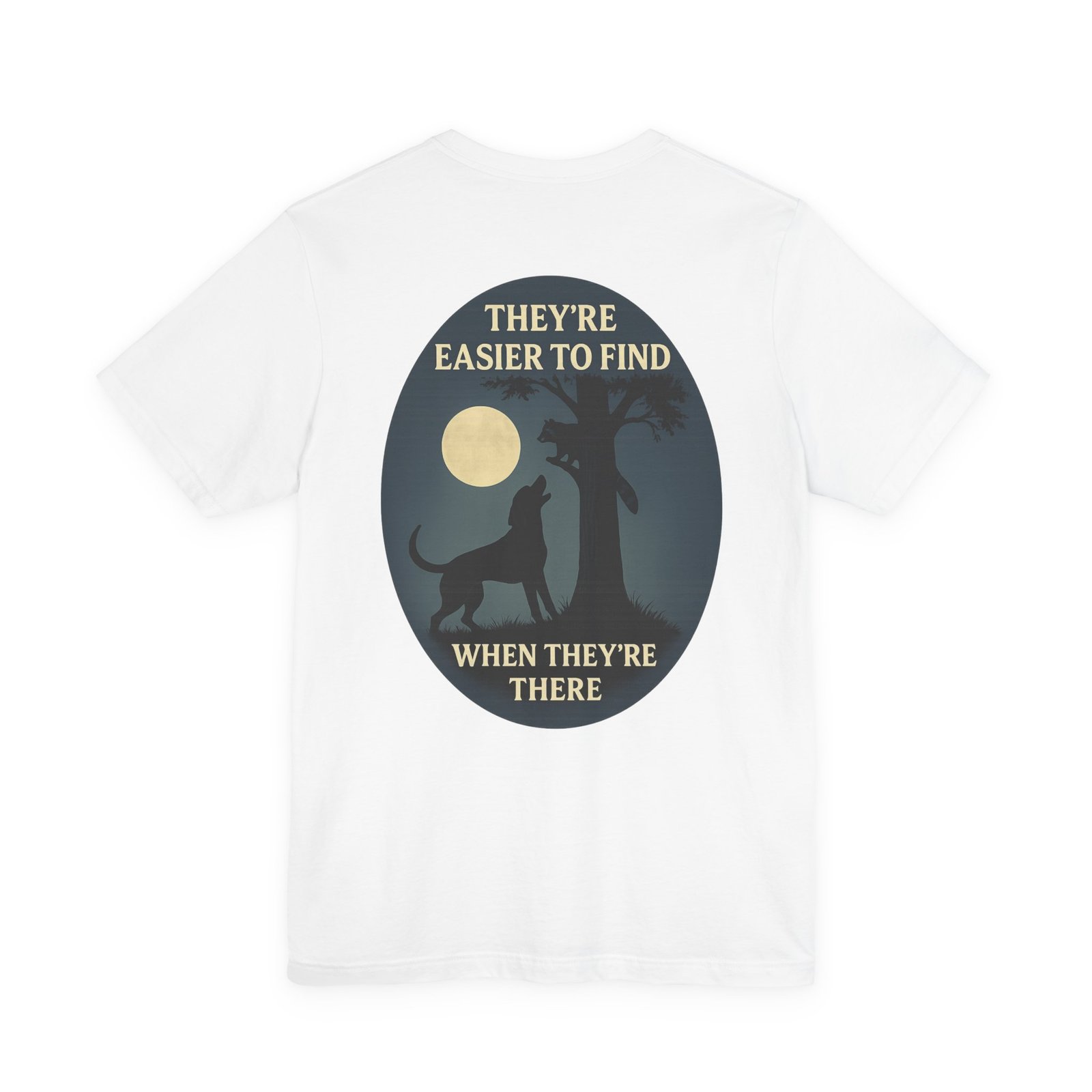 When They're There - Bella + Canvas 3001 - Unisex Jersey Short Sleeve Tee - Image 17