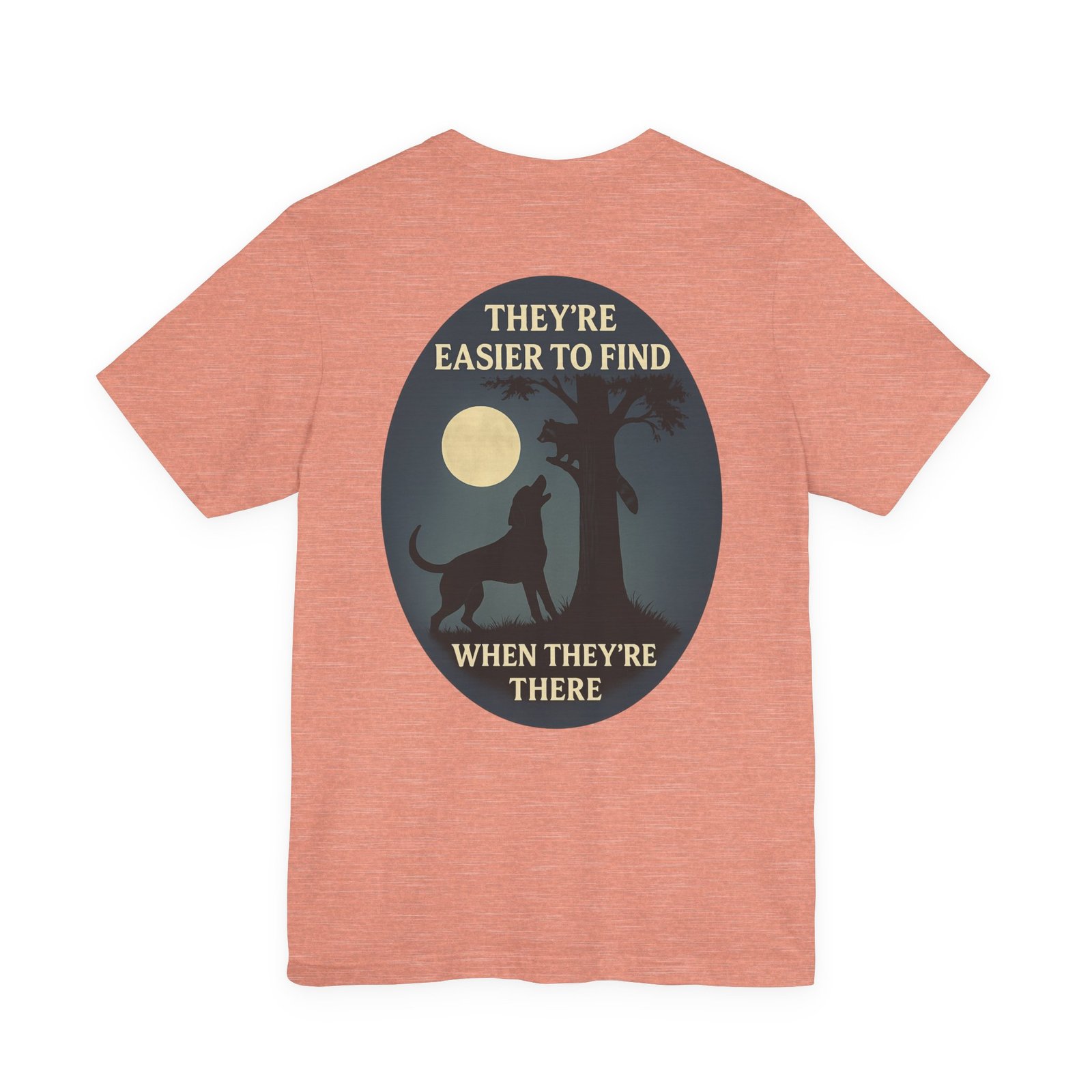 When They're There - Bella + Canvas 3001 - Unisex Jersey Short Sleeve Tee - Image 21