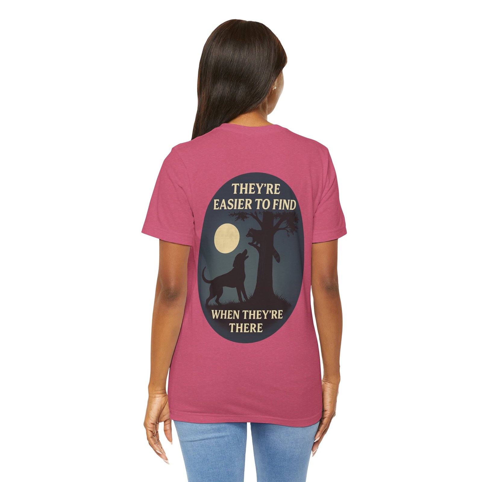 When They're There - Bella + Canvas 3001 - Unisex Jersey Short Sleeve Tee - Image 47