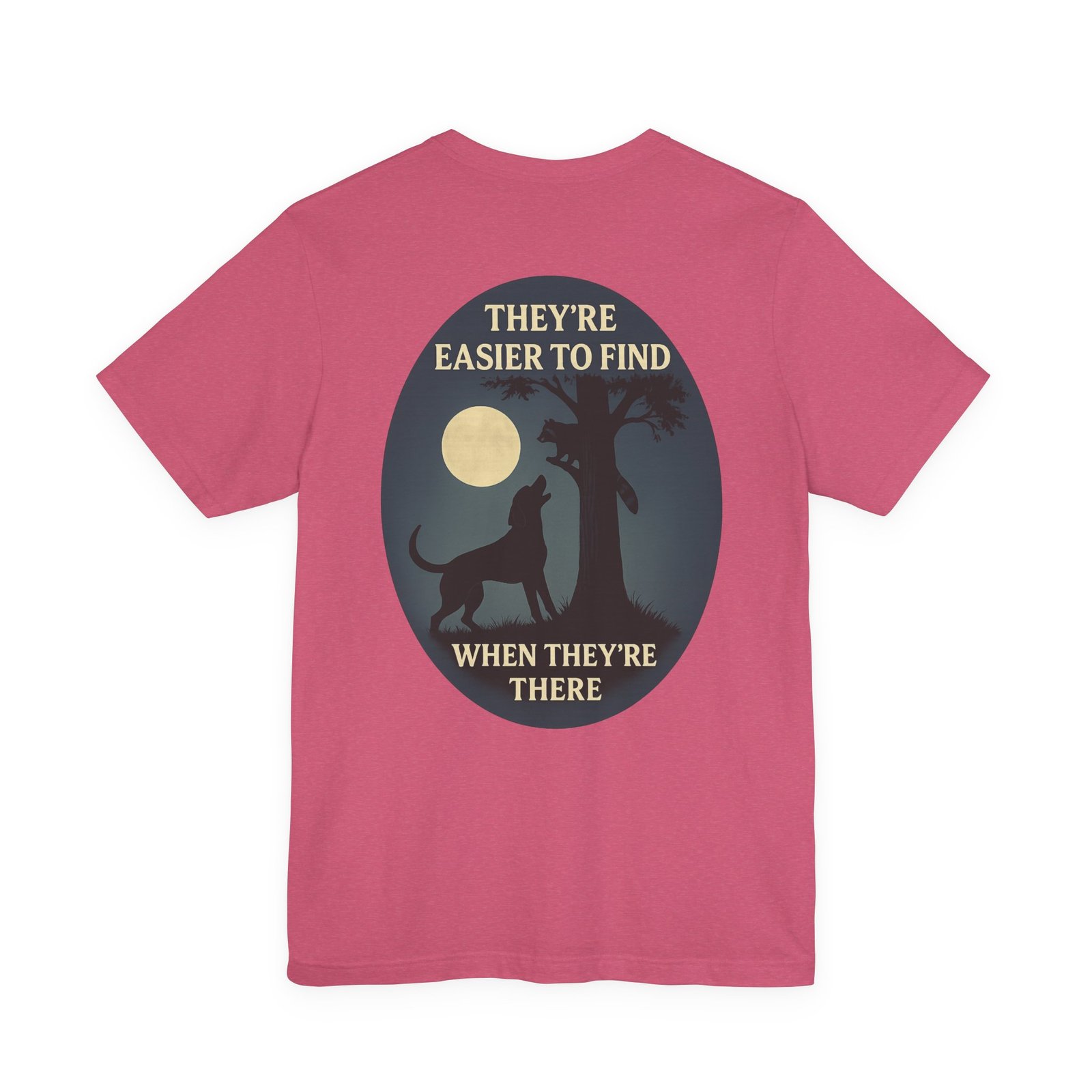 When They're There - Bella + Canvas 3001 - Unisex Jersey Short Sleeve Tee - Image 45