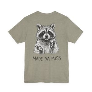 Made Ya Miss - Bella+Canvas 3001 - Unisex Tee