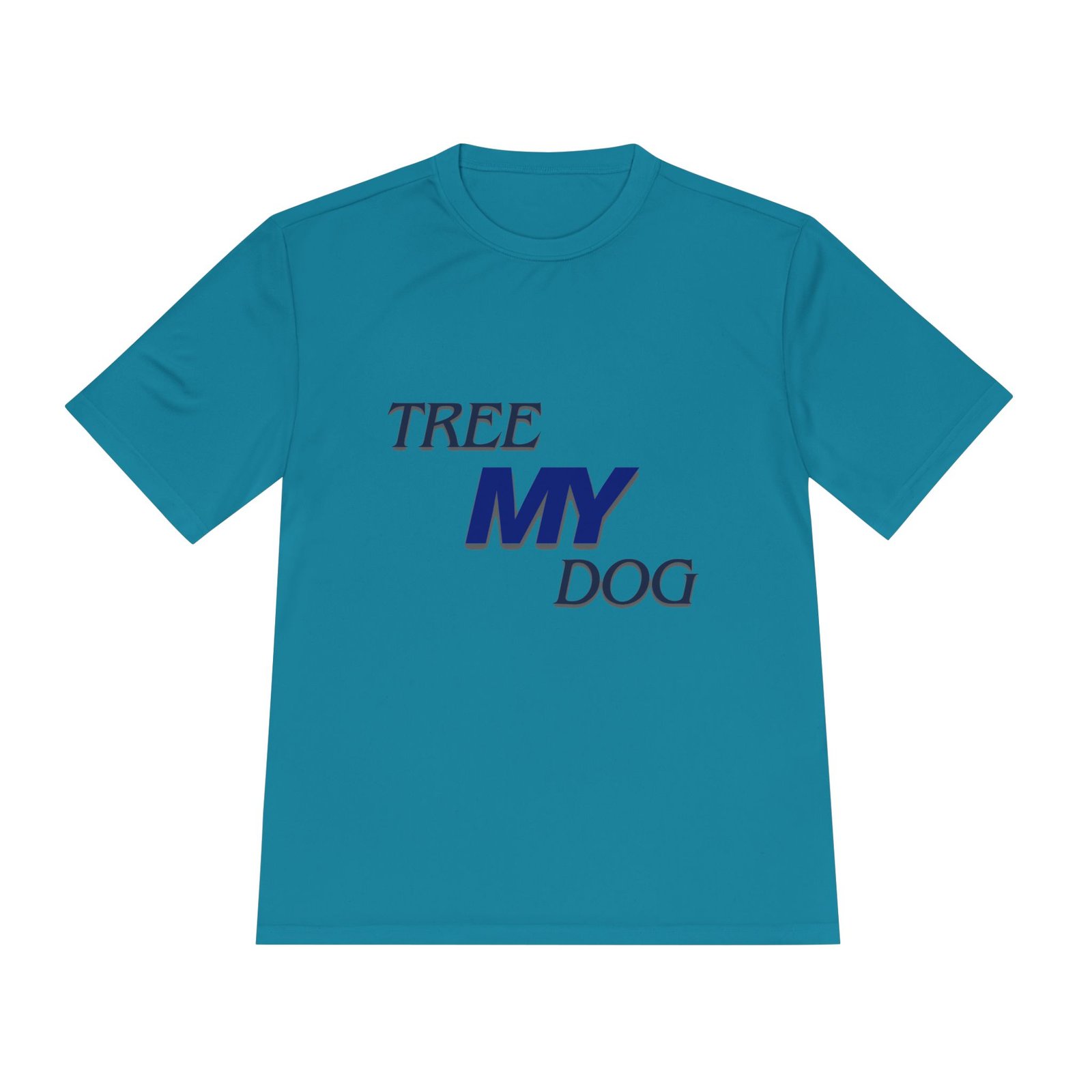 Tree My Dog - Sport-Tek · ST350 - Moisture Wicking Unisex Tee - Image 17